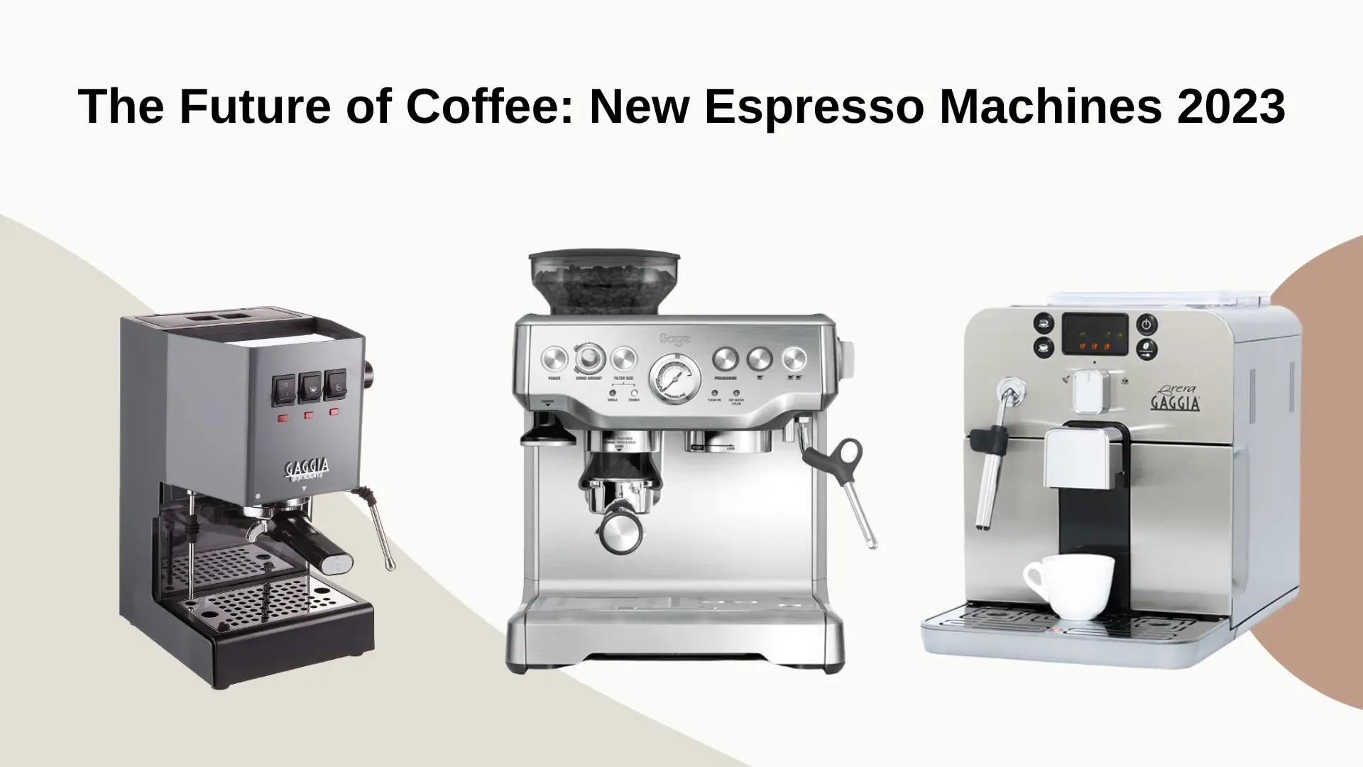 The Future of Coffee: New Espresso Machines 2023